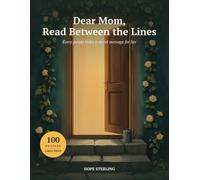 Dear Mom, Read Between the Lines: 100 Large Print Word Search Puzzles That Hide a Secret Message for Her - A Keepsake Gift for Mother's Day, Her Birthday, or No Reason at All