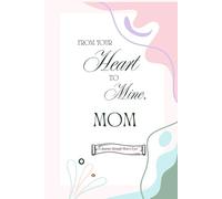 Dear Mom, Your Story Matters: A Guided Legacy Journal to Celebrate, Record & Remember a Mother’s Beautiful Journey
