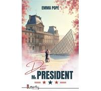 Dear mr president - 2025 - Emma Pope - Butterfly Eds - broché - Roman