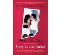 Dear Mr. You by Mary Louise Parker Mary Louise Parker (Auteur)