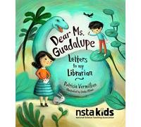 Dear Ms. Guadalupe: Letters to My Librarian