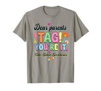 Dear Parents Tag You're It Loves School Secretaries Last Day T-Shirt