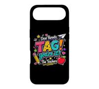 Dear Parents Tag You're It The Teachers Last Day of School Coque pour iPhone Air