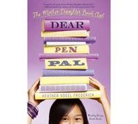 Dear Pen Pal, Mother Daughter Book Club Heather Vogel Frederick (Auteur)