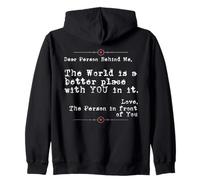 Dear Person Behind Me The World is a Better Place with You Sweat à Capuche