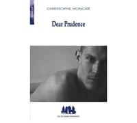 Dear prudence - Christophe Honoré - Solitaires Intempestifs - broché - Roman adolescent