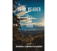 Dear Reader,by, Julie and other stories