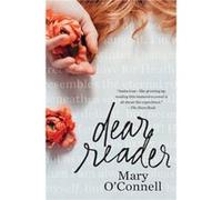 Dear Reader by OConnell & Mary OConnell Mary (Auteur)