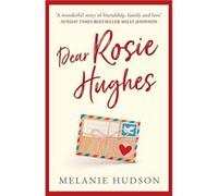 Dear Rosie Hughes by Melanie Hudson Paperback Book Melanie Hudson (Auteur)