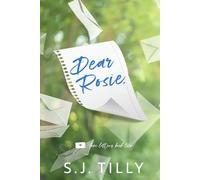 Dear Rosie,: Love Letters Book Two
