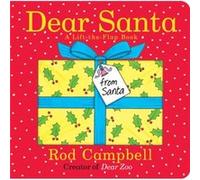 Dear Santa A LiftTheFlap Book by Rod Campbell Rod Campbell (Auteur)