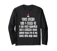 Dear Santa All I Want is Fat Compte bancaire Skinny Body Wish Manche Longue