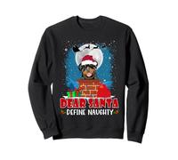 Dear Santa Define Naughty Rottweiler Dog Funny Christmas Sweatshirt