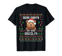 Dear Santa Grizzly Bear Pull de Noël Moche pour Amoureux de Noël T-Shirt