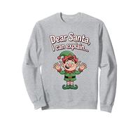 Dear Santa I Can Explain Holiday Christmas Humour Elfe Sweatshirt