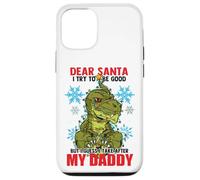 Dear Santa I Tried to be Good But I Take After My Daddy Coque pour iPhone 12/12 Pro