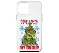 Dear Santa I Tried to be Good But I Take After My Daddy Coque pour iPhone 12 Mini