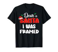 Dear Santa I Was Framed Funny Christmas Xmas T-Shirt
