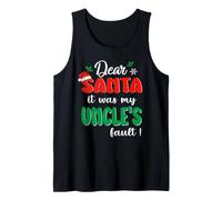 Dear Santa It Was My Uncle's Fault Family Matching Christmas Débardeur