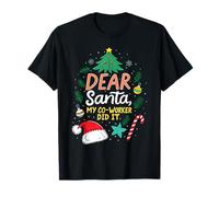 Dear Santa My Co-Worker Did It Funny Christmas Office Humour T-Shirt
