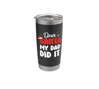 Dear Santa My Dad Did It Family Matching Christmas Gobelet isotherme en acier inoxydable double paroi