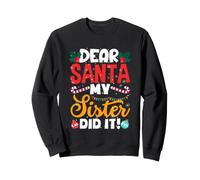 Dear Santa My Sister Did It Funny Christmas Boys Kids Sweatshirt