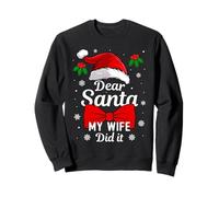 Dear Santa My Wife Did It Christmas Matching Husband Sweatshirt