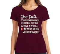 Dear Santa Never Mind I'll Buy My Stuff T-shirt humoristique pour femme, bordeaux, XXL