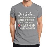 Dear Santa Never Mind I'll Buy My Stuff T-shirt humoristique pour homme, gris, XL