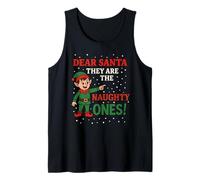 Dear Santa They are The Naughty Ones Fun Elf Christmas Humor Débardeur