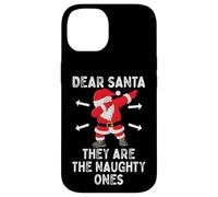 Dear Santa They're The Naughty Ones Cool Christmas Quotes Coque pour iPhone 14