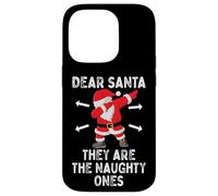 Dear Santa They're The Naughty Ones Cool Christmas Quotes Coque pour iPhone 14 Pro