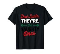 Dear Santa We're The Ones Christmas Humour Holiday T-Shirt