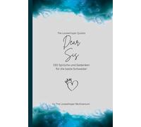 Dear Sis, Für die beste Schwester der Welt: 150 Sprüche und Gedanken für die beste Schwester, Geschenkbuch, turquoise