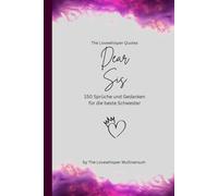 Dear Sis, Für die beste Schwester der Welt: 150 Sprüche und Gedanken für die beste Schwester, Geschenkbuch, fuchsia