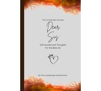 Dear Sis, to the best sister in the world: 150 Quotes and Thoughts for the best sister, gift book, orange