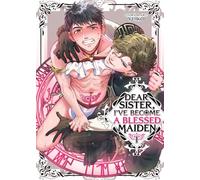Dear Sister, I've Become a Blessed Maiden Vol. 1