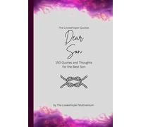 Dear Son, to the best son in the world: 150 Quotes and Thoughts for the Best Son, gift book, fuchsia