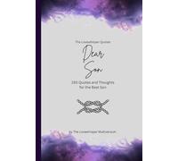 Dear Son, to the best son in the world: 150 Quotes and Thoughts for the Best Son, gift book, purple