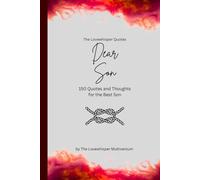 Dear Son, to the best son in the world: 150 Quotes and Thoughts for the Best Son, gift book, red