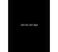 Dear Soul, Let’s Begin