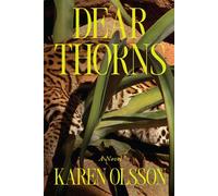 Dear Thorns - Karen Olsson - Astra House - ebook (ePub) - Livre