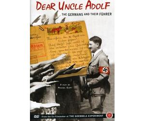 Dear Uncle Adolf: The Germans and Their Führer