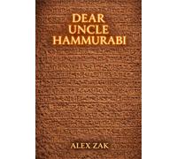 Dear Uncle Hammurabi