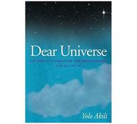 Dear Universe