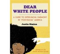 Justin Simien – Dear White People – Simon & Schuster