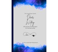 Dear Wifey, to the best wifey in the world: 150 Quotes and Thoughts for the Best Wifey, gift book, blue