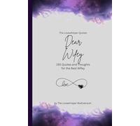 Dear Wifey, to the best wifey in the world: 150 Quotes and Thoughts for the Best Wifey, gift book, purple