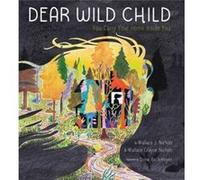Dear Wild Child by Wallace Grayce Nichols Wallace Grayce Nichols (Auteur)