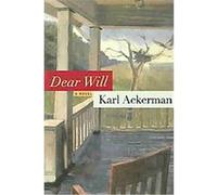 Dear Will Karl Ackerman (Auteur)